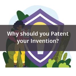 Why Should You Patent Your Invention PatSketch