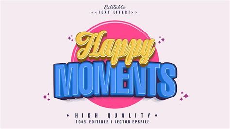 Premium Vector Editable Happy Moments Text Effect