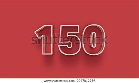 Red 3d Number 150 Isolated On Stock Illustration 2047812959 Shutterstock