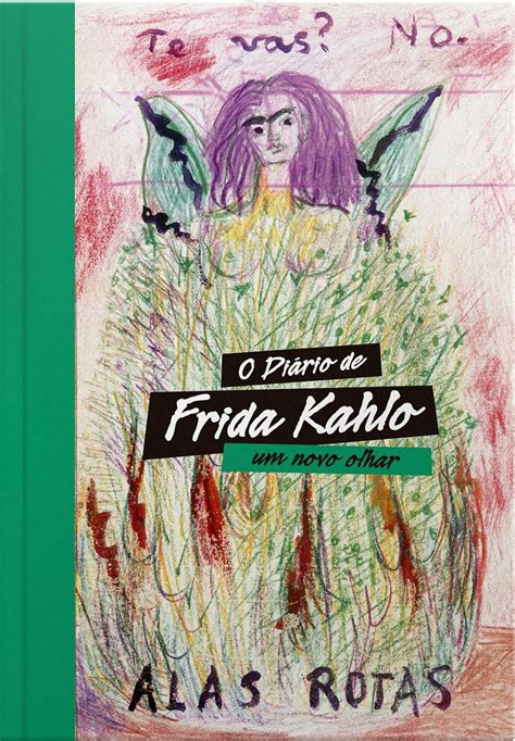 O diário de Frida Kahlo Um novo olhar Amazon br