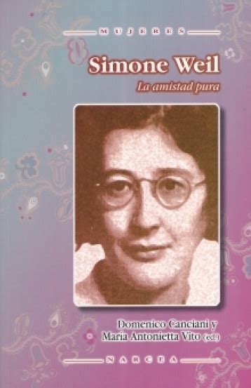 Simone Weil La Amistad Pura Liberalia Ediciones