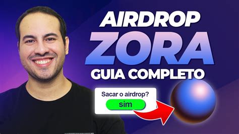 Guia Completo Para Ganhar O Airdrop Da Zora Com Pouco Dinheiro Airdrop Muito Promissor Youtube