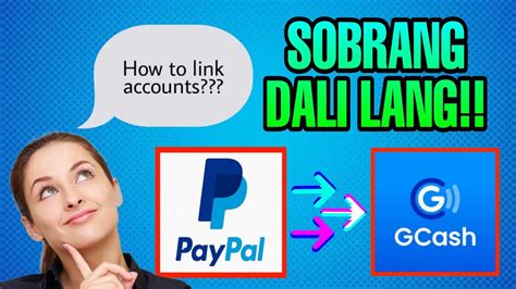 Paano Maglink Ng Paypal Account Sa Gcash How To Link Paypal Account To