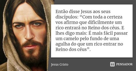 Então disse Jesus aos seus discípulos Jesus Cristo Pensador