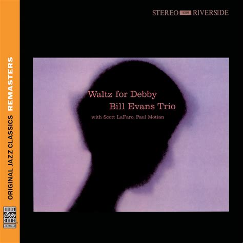 ‎waltz For Debby Original Jazz Classics Remaster 2010 With Paul