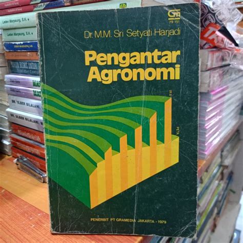 Jual Buku Pengantar Agronomi Penulis Dr M M Sri Setyati Harjadi Original Second J6