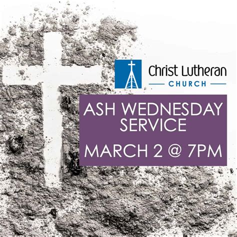 Ash Wednesday Service Christ Lutheran Church