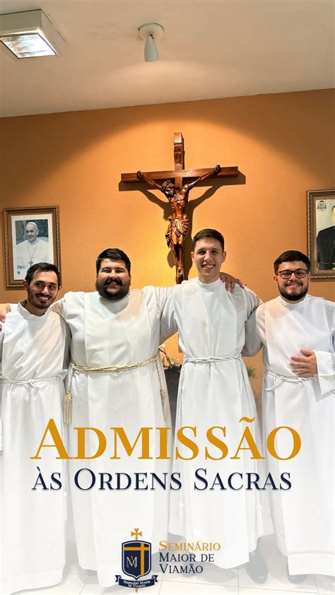 Seminário Maior Nossa Senhora Da Conceição - Seminário Maior Nossa Senhora da Conceição | ADMISSÃO ÀS ORDENS SACRAS ...