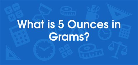 What is 5 Ounces in Grams? Convert 5 oz to g