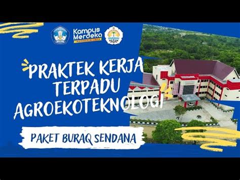 PRAKTEK KERJA TERPADU PRODI AGROEKOTEKNOLOGI FAPERTAHUT UNSULBAR