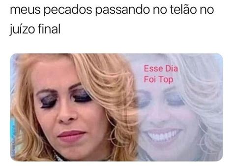 35 Memes Engraçados Para Alegrar A Sua Semana Memes Memes Famosos