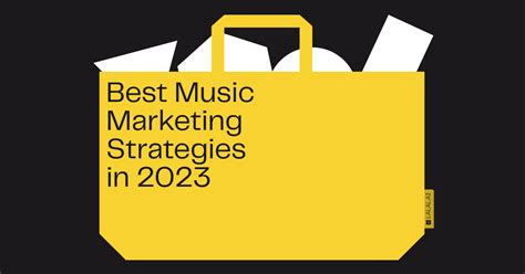 Best Music Marketing Strategies In 2023