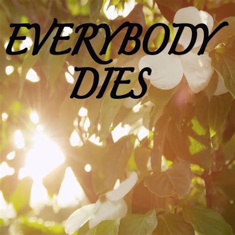 Everybody Dies Tribute To Logic Youtube Music