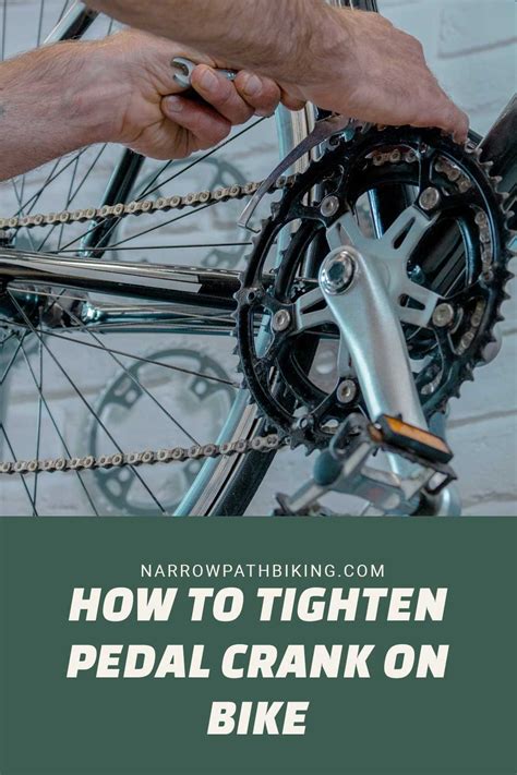 How To Tighten Pedal Crank On Bike Narrow Path Biking