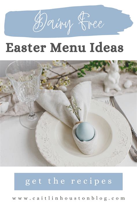 Dairy Free Easter Menu Ideas Caitlin Houston