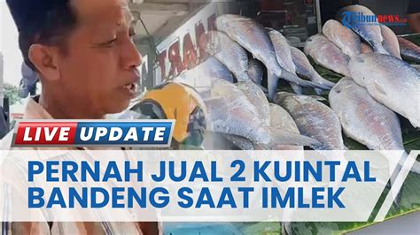 Penjual Bandeng Musiman Jelang Imlek Di Rawa Belong Manap Penah Jual