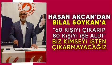 Hasan Akcan Dan Bilal Soykan A Akyaz Haber Akyaz N N Bir Numaral