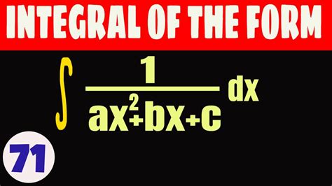 Integral Of The Form 1 Ax 2 Bx C Dx Youtube