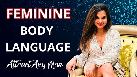 3 Feminine Body Language Secrets ️ That Will Attract Any Man ️ Youtube