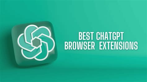 Top 10 Best ChatGPT Chrome Extensions You Need To Try