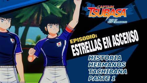 Historia Hermanos Tachibana Rising Stars Captain Tsubasa Rise Of New