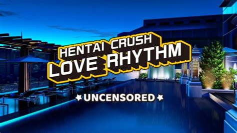 Hentai Crush Love Rhythm Uncensored на GOG