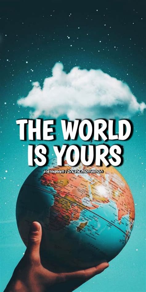 The World Is Yours Wallpaper Ixpap