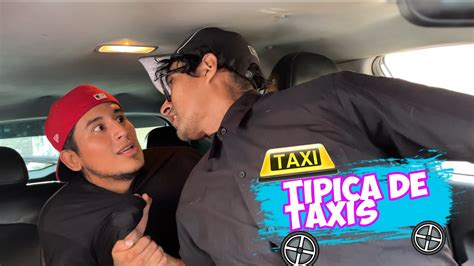 Tipicas De Taxistas Extraordinarios Samir Velasquez Youtube