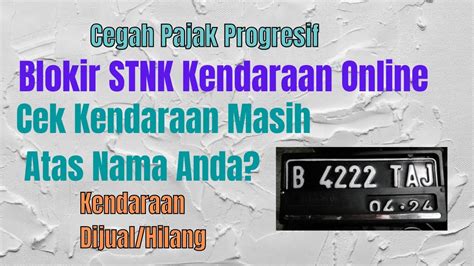 Cara Blokir STNK Kendaraan Lewat Online Karena Dijual Atau Hilang