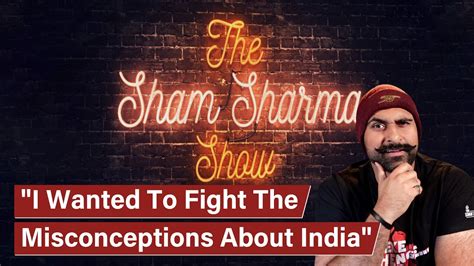 Sham Sharma On Why He Became A YouTube Content Creator - YouTube