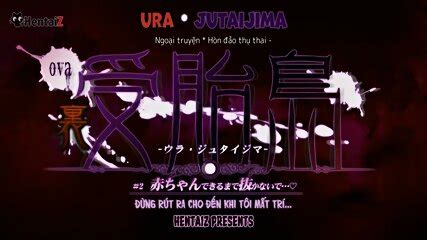 Ura Jutaijima 2 Hentai Vietsub HD