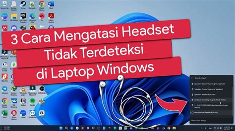 Cara Mengatasi Headset Yang Tidak Terdeteksi Di Laptop Windows Youtube