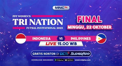 Jadwal Final Futsal Putri Indonesia Vs Filipina Live Di Mnc Tv