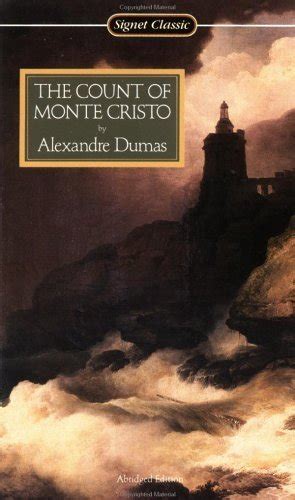 The Count Of Monte Cristo Alexandre Dumas Paperback 0451521951 Book Reviews