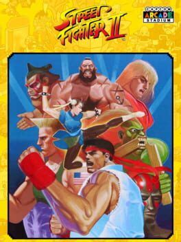 Capcom Arcade Stadium Street Fighter II The World Warrior 2021