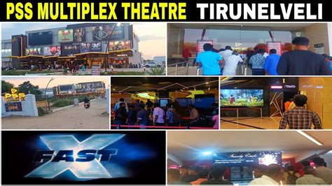 Fast X In Tirunelveli Pss Multiplex Theatre Experience Tamil Vlog Ravi