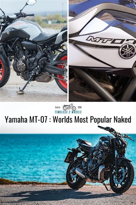 Yamaha MT 07 The Ultimate Naked Bike