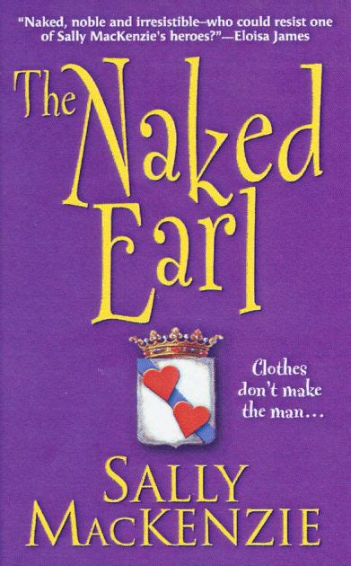 The Naked Earl By Sally Mackenzie Ebook Barnes Noble