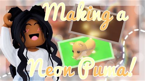 Making A Neon Puma In Adopt Me Roblox Youtube