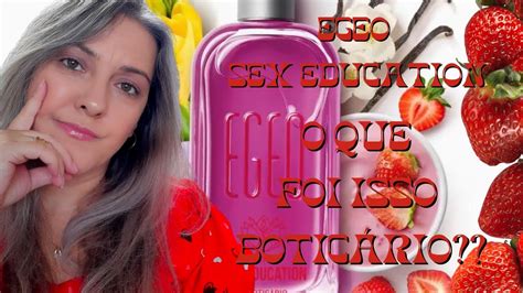 Egeo Sex Education Lançamento O Boticário YouTube
