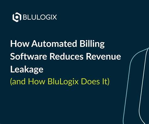How Automated Billing Software Reduces Revenue Leakage with BluLogix