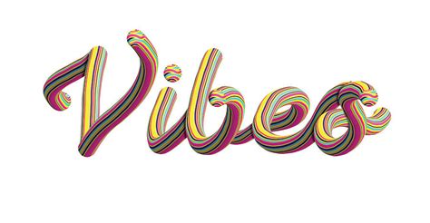 Vibes Text Multicolour 3d Lettering Digital Art By Ciara Shortall