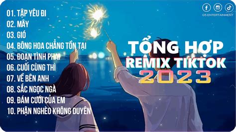 Tập Yêu Đi Mây Mây Hòa Theo Gió Có Người Đơn Phương Playlist G R Remix Hot Trend TikTok
