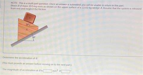 Solved Block B Of Mass 205 Kg Rests As Shown On The Upper