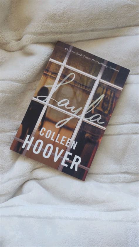 Layla By Colleen Hoover Colleen Hoover Failed Relationship Book Worms