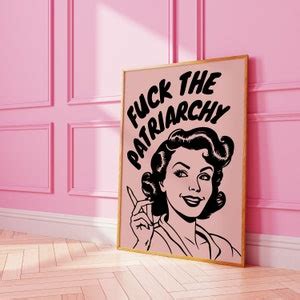 Fuck The Patriarchy Print Retro Feminist Prints Girly Poster Funny Typography Bold Wall Art