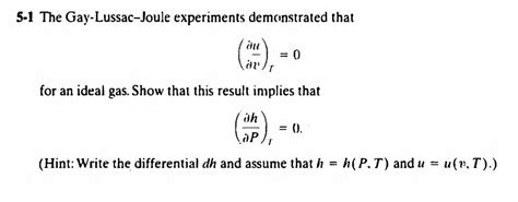 Solved 5 1 The Gay Lussac Joule Experiments Demonstrated Chegg