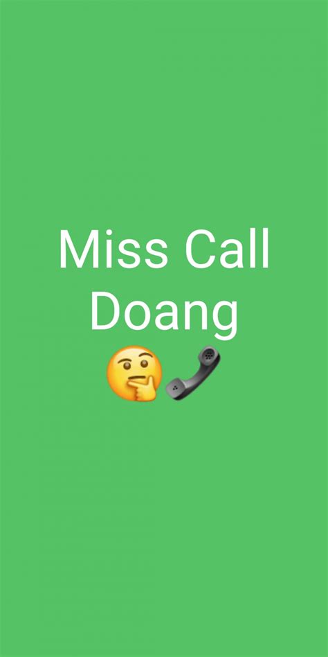 Miss Call Doang