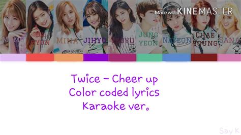 Twice 트와이스 Cheer up Karaoke ver Color Coded Lyrics Instrumental