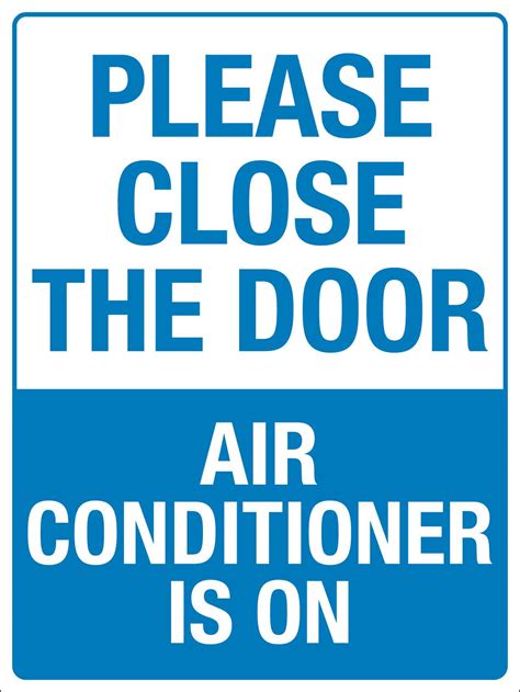 Please Close The Door Air Conditioner Is On Sign – New Signs